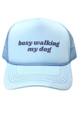 Load image into Gallery viewer, Busy Walking My Dog Trucker Hat
