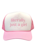 Load image into Gallery viewer, Literally Just a Girl Trucker Hat