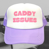 Caddy Issues Trucker Hat
