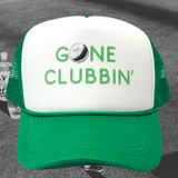 Gone Clubbin' Golf Trucker Hat