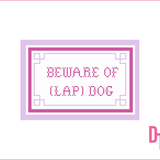 Beware of (Lap) Dog Needlepoint Canvas
