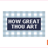 How Great Thou Art Needlepoint Canvas