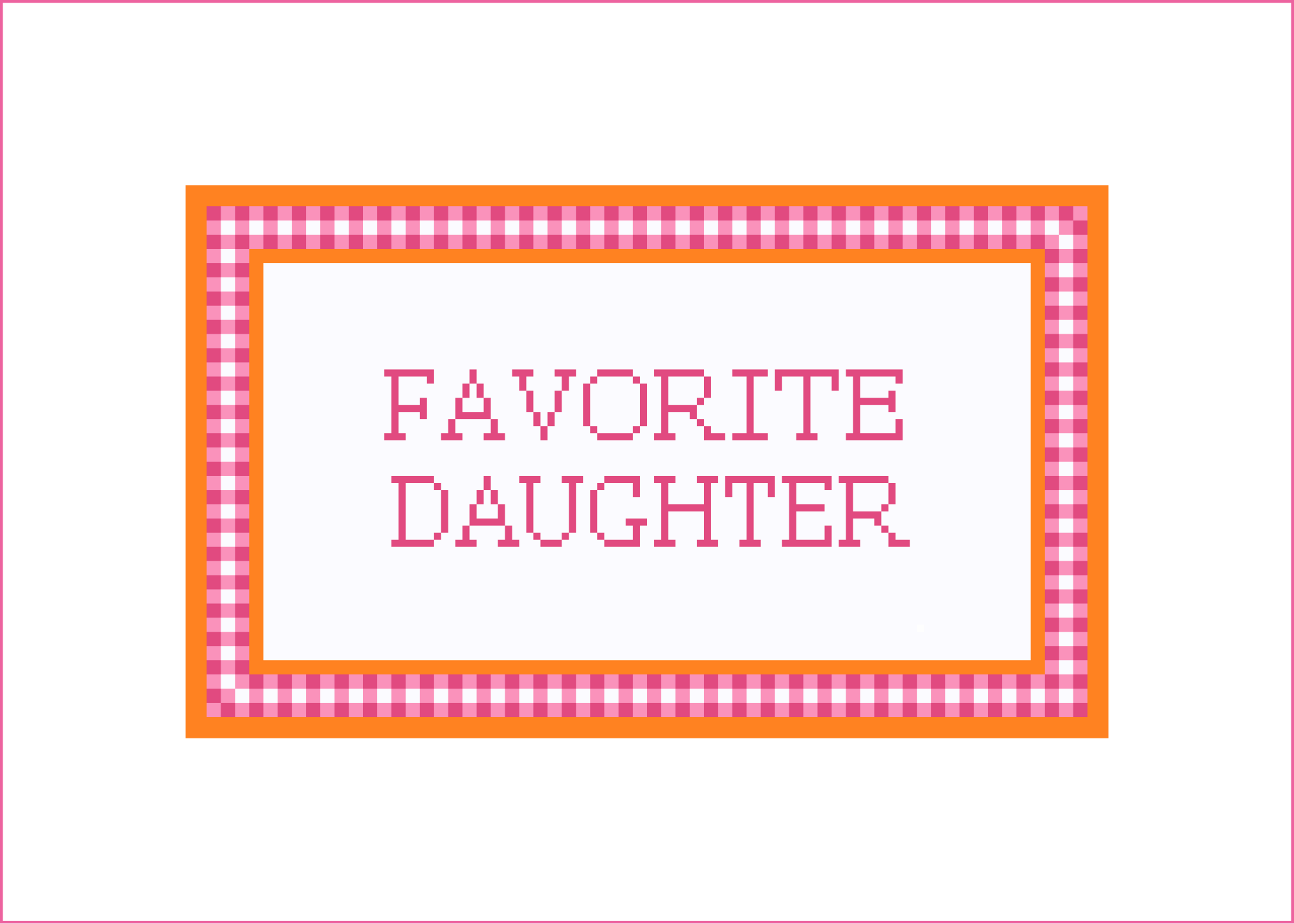 Favorite Daughter Needlepoint Canvas