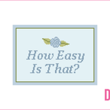 How Easy Is That? Needlepoint Canvas