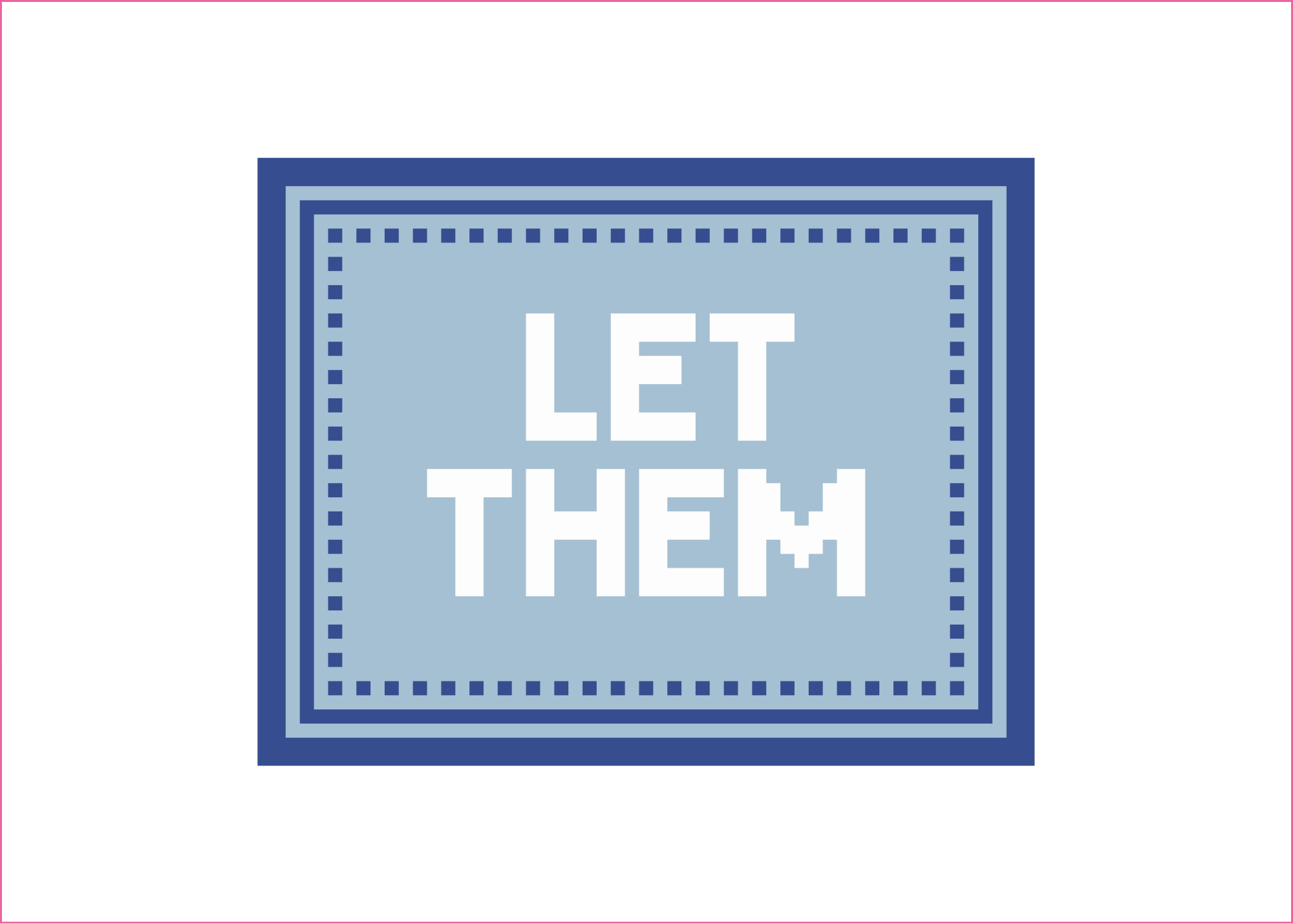 Let Them Needlepoint Canvas