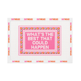What's The Best That Could Happen Needlepoint Canvas