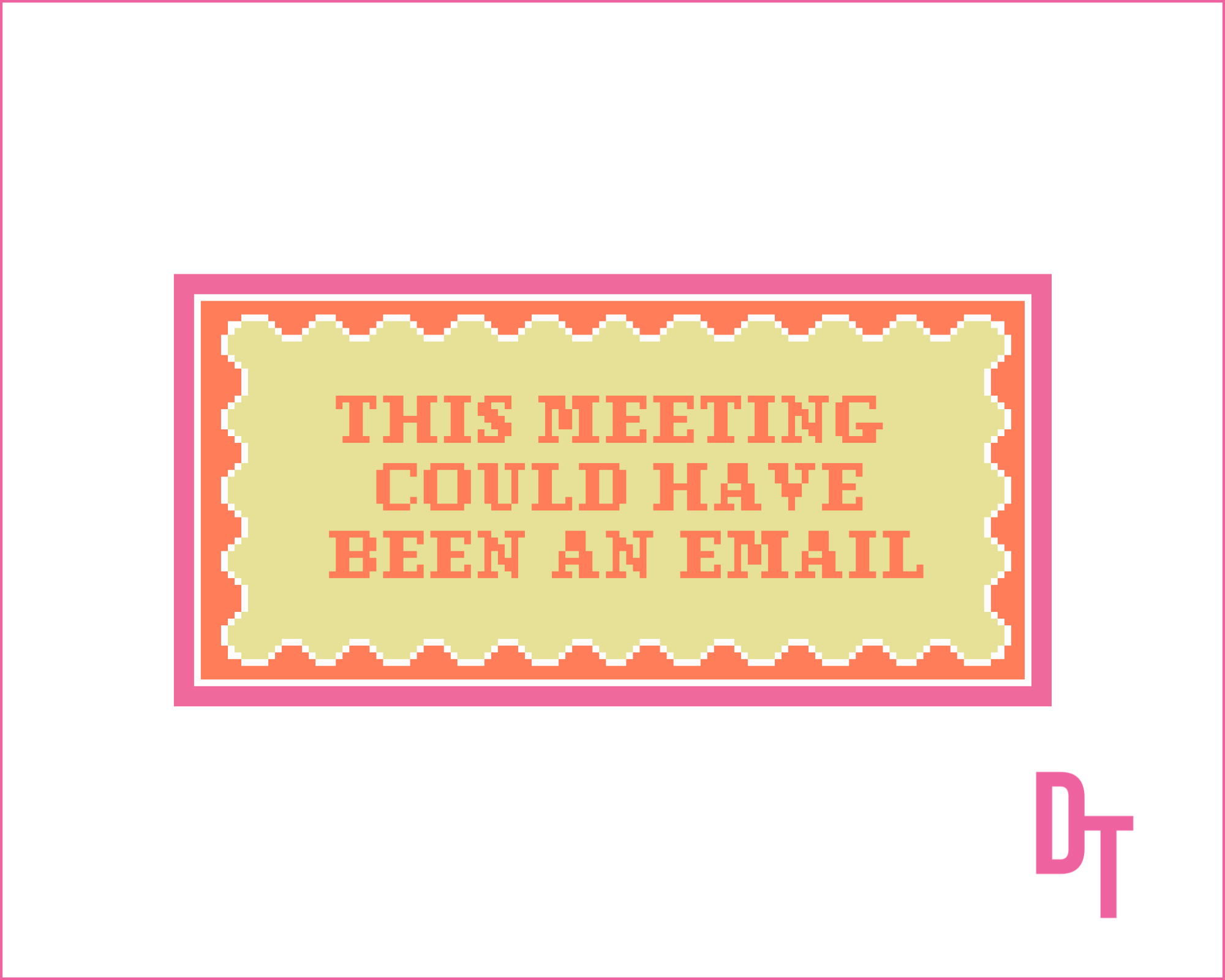 This Meeting Could Have Been an Email Needlepoint Canvas