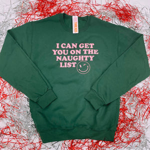 I Can Get You On the Naughty List Sweatshirt (Pack of 6)