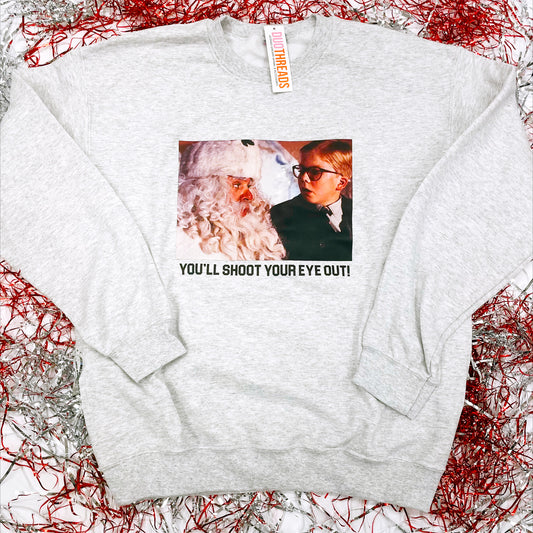 You'll Shoot Your Eye Out! Sweatshirt (Pack of 6)