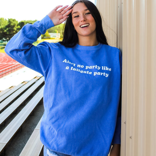Ain't No Party Like A Tailgate Party Sweatshirt (Pack of 6)