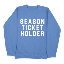 Load image into Gallery viewer, Season Ticket Holder Sweatshirt (Pack of 6)
